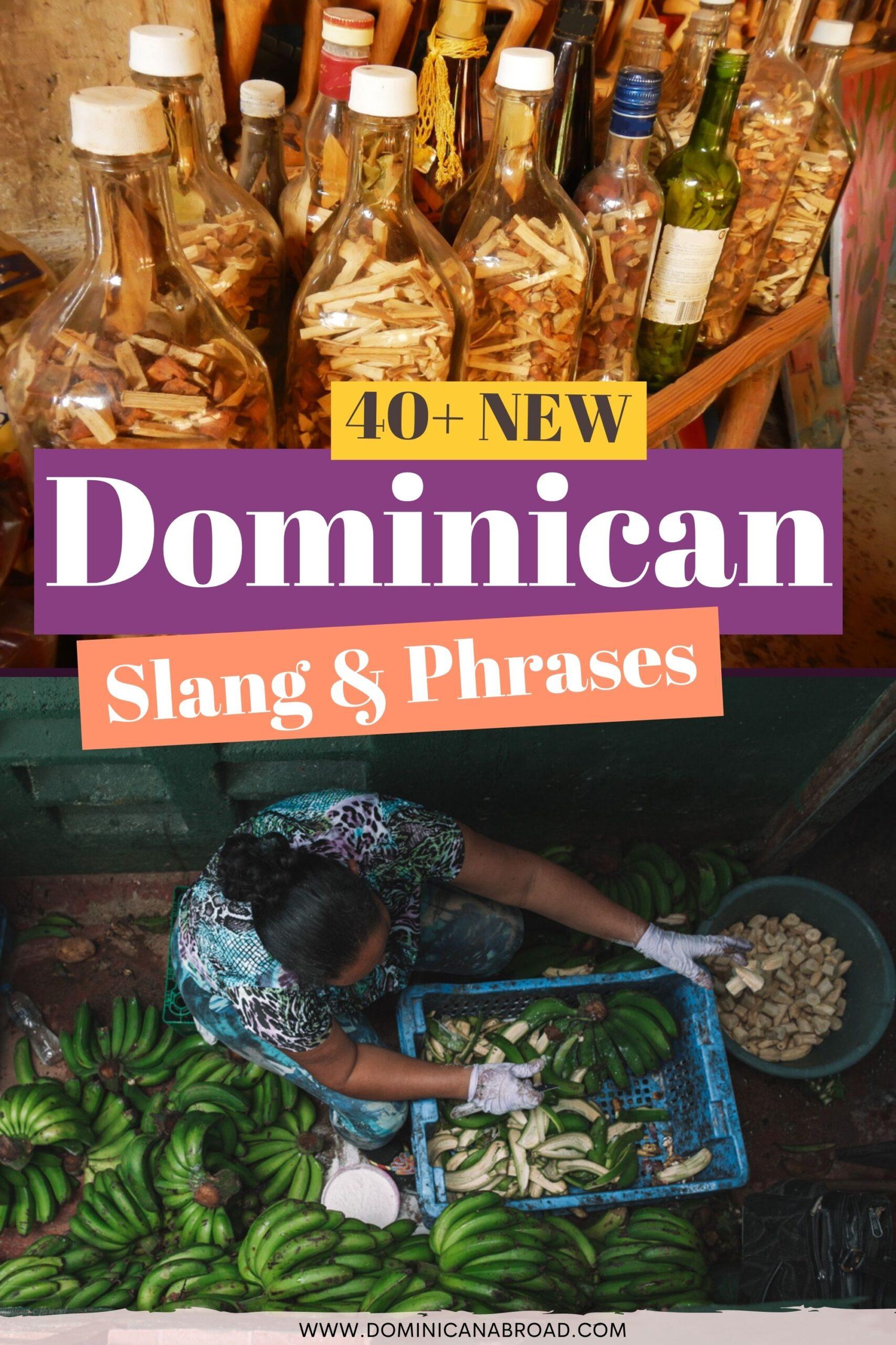 A photoset of bottles and a woman preparing bananas with text "40+ New Dominican Slang & Phrases".