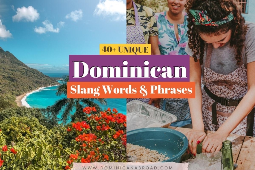 photo of local Dominican Republic landscape and culture and the text that reads: dominican slang words and phrases